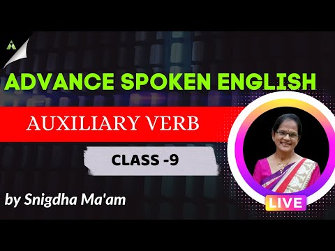 ADVANCE SPOKEN ENGLISH CLASS  Class  9 English Grammar  Main Verbs    Aveti Super Live Class 2022