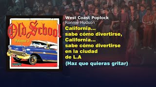 Ronnie Hudson - West Coast Poplock (Subtitulado en español)