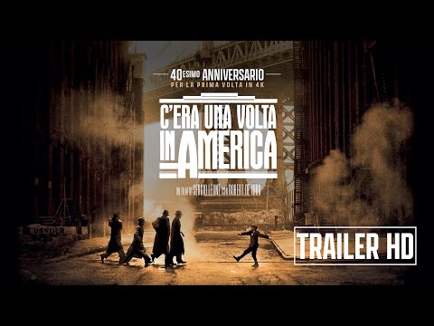 C'era una volta in America di Sergio Leone in 4K per il 40° anniversario | Evento 28-29-30 ottobre