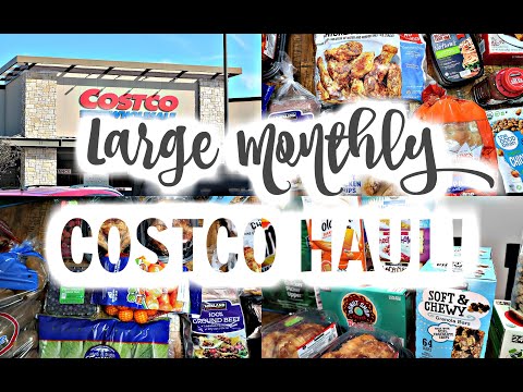 LARGE MONTHLY COSTCO HAUL W/ PRICES!