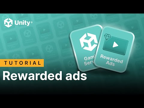 Unity Gaming Services tutorial series, part 10: Rewarded ads