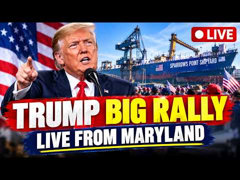 Trump Maryland Rally LIVE: President Trump Speaks At Sparrows Point Shipyard | 2026 Midterms| N18G