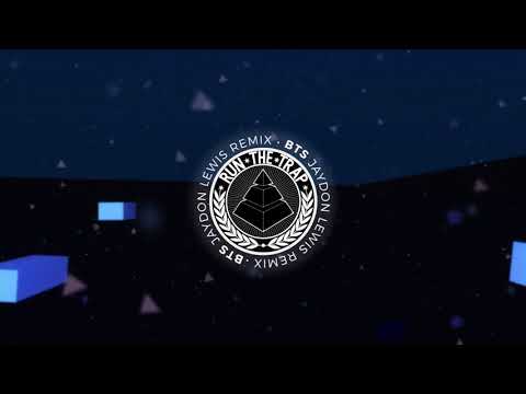 BTS (방탄소년단) - Fake Love (Jaydon Lewis Remix)