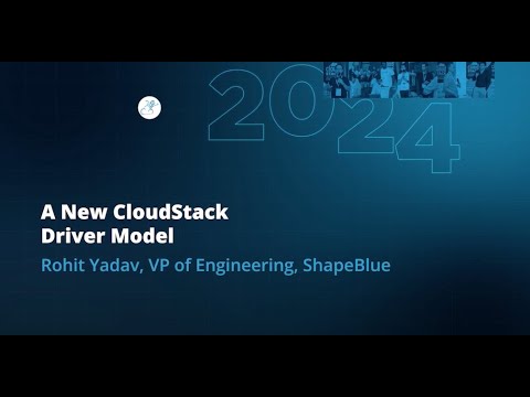 A New CloudStack Driver Model | Rohit Yadav