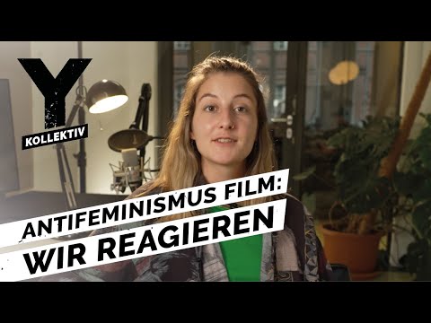 Antifeminismus Film: Reporterin Eva reagiert auf eure Kritik | Y-Kollektiv