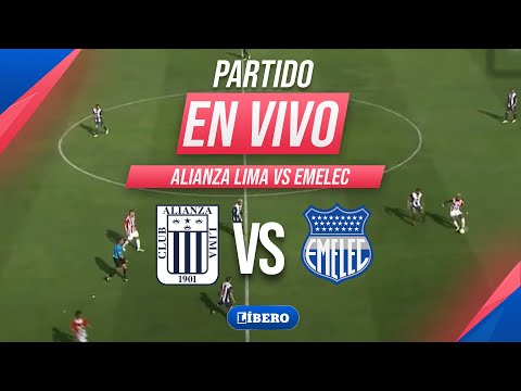 🔴 ALIANZA LIMA vs EMELEC EN VIVO | TARDE BLANQUIAZUL 2025 | Líbero