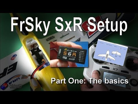 (1/2) Frsky S6R/S8R Basic Setup - UCp1vASX-fg959vRc1xowqpw