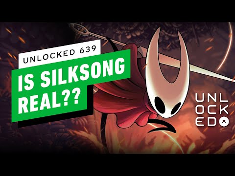 Podcast Unlocked Episode 639 - Is Silksong Real??