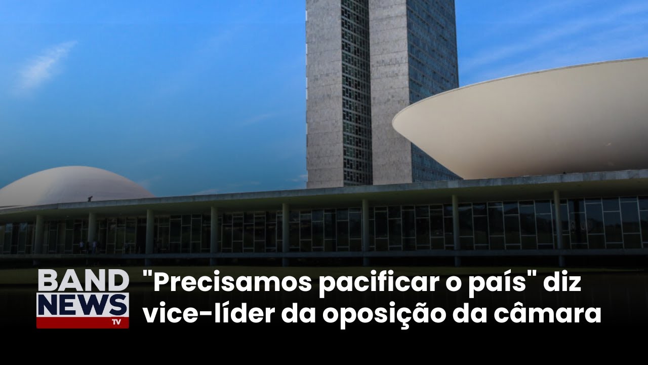 Precisamos pacificar o país diz vice líder da oposição sobre prisão de Bolsonaro | BandNews TV