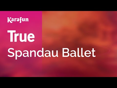 Karaoke True - Spandau Ballet * - UCbqcG1rdt9LMwOJN4PyGTKg