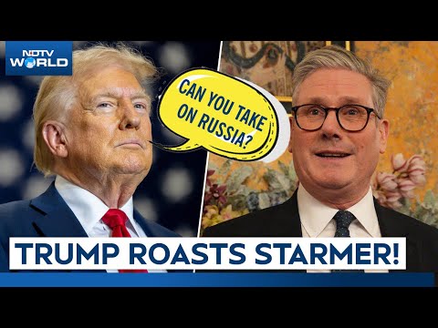 Trump Starmer Meeting | Could You Take On Russia...Trump Jokingly Asks Starmer In Oval Office