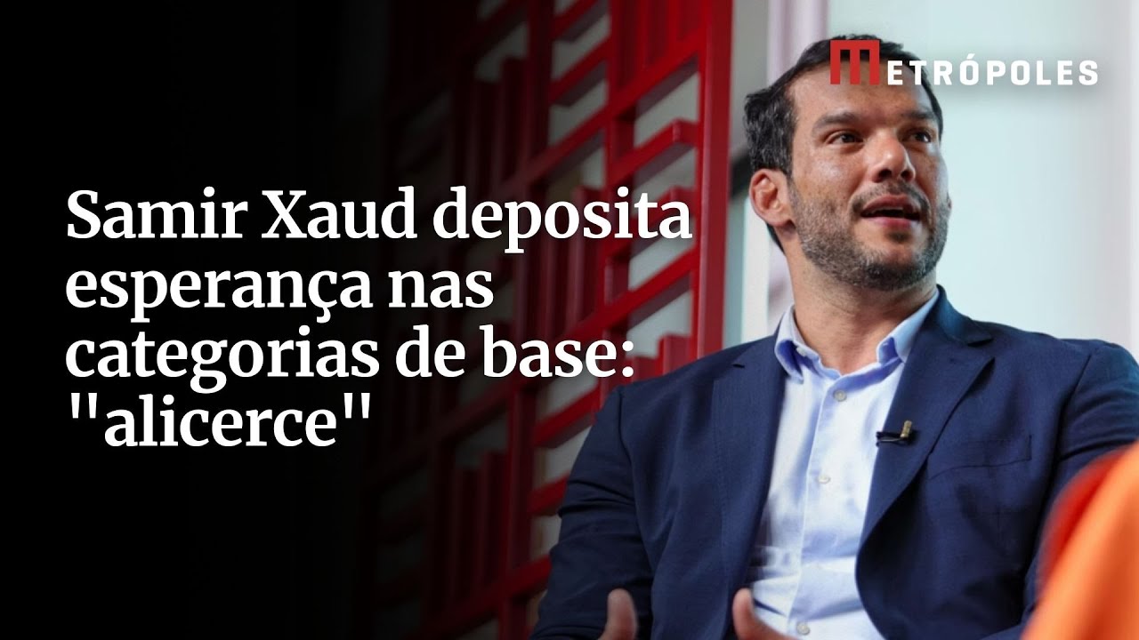 Samir Xaud deposita esperança nas categorias de base alicerce