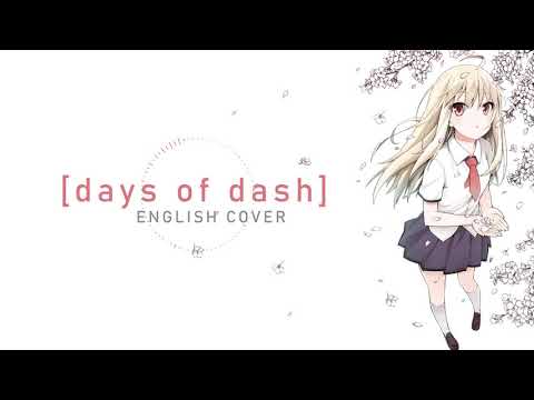 Days of Dash [TV-Size] | English Cover | Sakurasou No Pet Na Kanojo ED