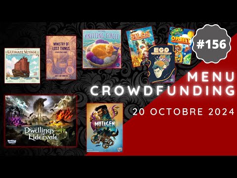 Menu Crowdfunding - 20/10/2024 : Dwelling of Eldeverale (RIP), Mutagen, Ultimate Voyage, etc.