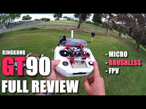 KingKong 90GT Micro Brushless FPV - Full Review - [Unboxing, Inspection, Flight Test, Pros & Cons] - UCVQWy-DTLpRqnuA17WZkjRQ