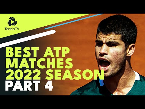 Best ATP Tennis Matches in 2022: Part 4