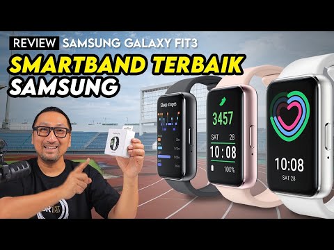 Smartband-nya Samsung Kembali Hadir! | Review Samsung Galaxy Fit3