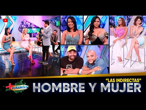 Hombre y Mujer | "Las indirectas" | MAS ROBERTO