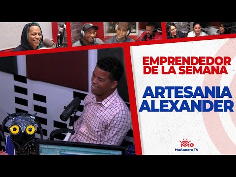 Artesanía Alexander (Emprendedor de la Semana)