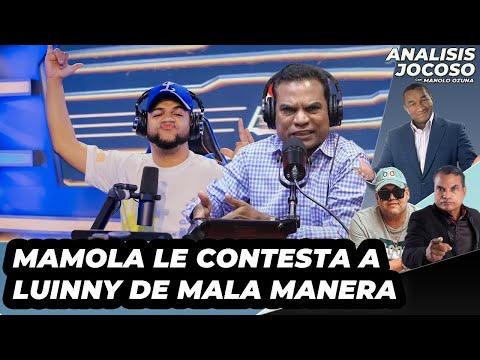 ANALISIS JOCOSO - MAMOLA LE CONTESTA DE MALA A MANERA A LUINNY CORPORAN