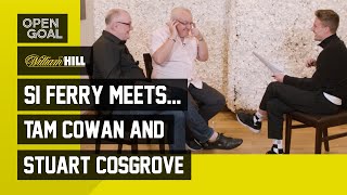 Si Ferry Meets. Tam Cowan and Stuart Cosgrove | 25 Years of Off the Ball