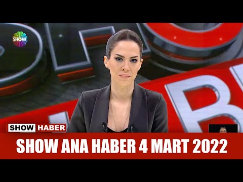 Show Ana Haber 4 Mart 2022