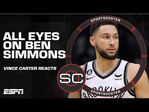 Vince Carter thinks the light will SHINE BRIGHT on Ben Simmons in KD’s absence 👀 | SportsCenter