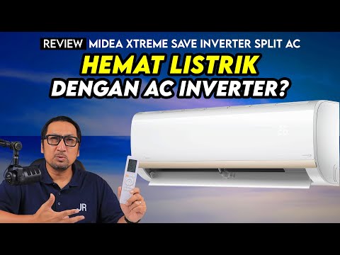 Hemat listrik dengan AC Inverter? Review Midea Xtreme save inverter split AC