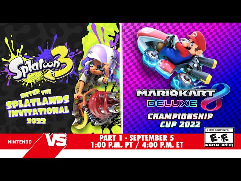 Mario Kart 8 Deluxe Championship Cup 2022 and Splatoon 3 Enter the Splatlands Invitational 2022