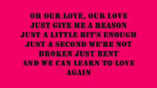 PINK FT F.U.N-JUST GIVE ME A REASON LYRICS *2012