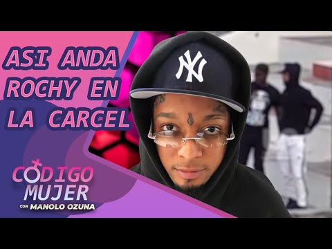 VIDEOS EXCLUSIVOS!!! COMO ANDA ROCHY RD EN LA CARCEL