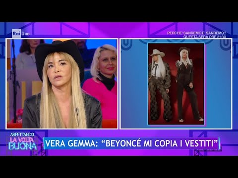 Vera Gemma: "Beyoncé mi copia i vestiti" - La Volta Buona 21/02/2024