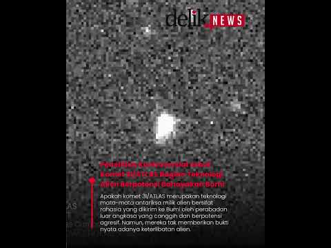 Penelitian Kontroversial Sebut Komet 3I/ATLAS Bagian Teknologi Alien Berpotensi Bahayakan Bumi