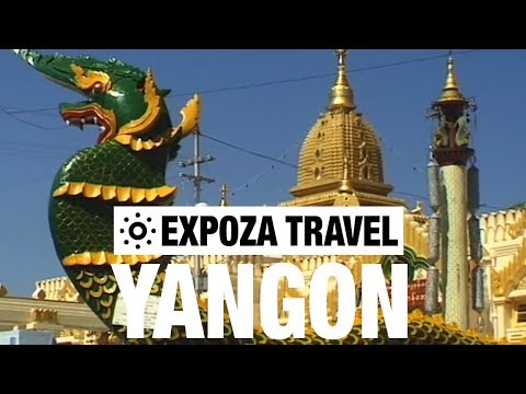 Yangon (Myanmar) Vacation Travel Video Guide - UC3o_gaqvLoPSRVMc2GmkDrg