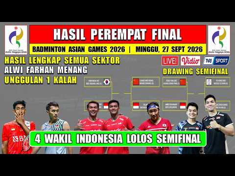 4 WAKIL INDONESIA <strong>LOLOS</strong> SEMIFINAL ~ Hasil Lengkap 8 Besar Badminton Asian Games 2026 ~ ALWI MENANG