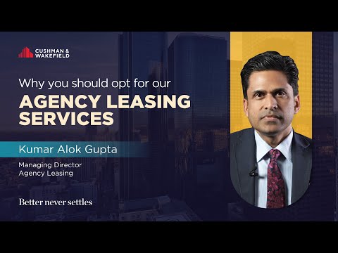 Alok Kumar Gupta shares insights on Agency Leasing