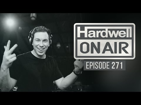 Hardwell On Air 271 - UCPT5Q93YbgJ_7du1gV7UHQQ