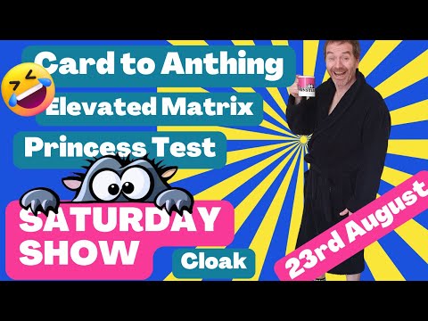 The Saturday Show 23rd August 2025 - www.MonsterMagic.co.uk