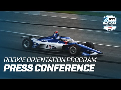 IMS Rookie Orientation End-of-Day Press Conference