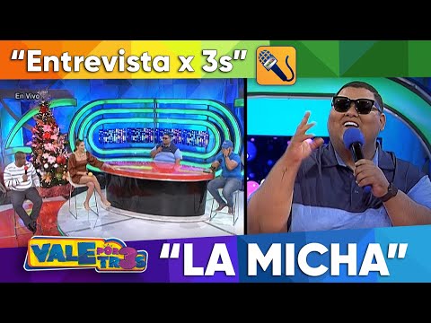 "La Micha" Entrevista x3s VALE POR TRES