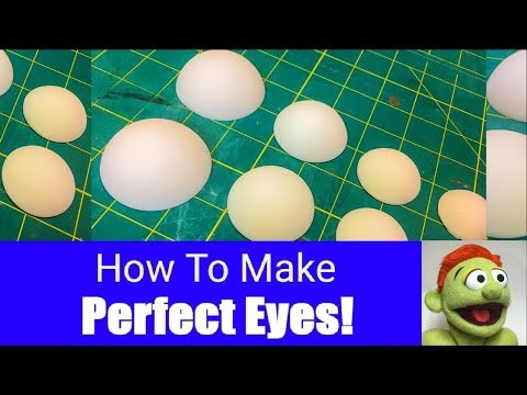 How To Make Perfect Eyes For Your Puppet! - Puppet Building 101 - UCJJ8gXdnTFLLHzRnWxIIaSA