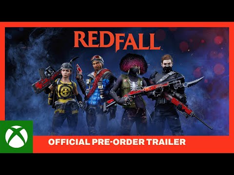 Redfall - Official Pre-Order Trailer