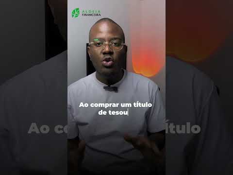 Entenda porque deves investir me titulos de tesouro