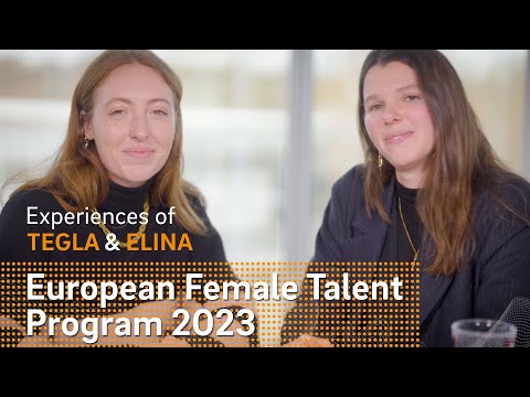 Experiences of Tegla & Elina | European Female Talent Program 2023