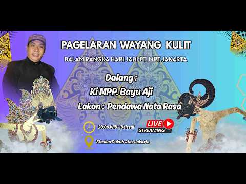 PAGELARAN WAYANG KULIT DALAM RANGKA HARI JADI PT MRT JAKARTA DALANG KI MPP BAYU AJI