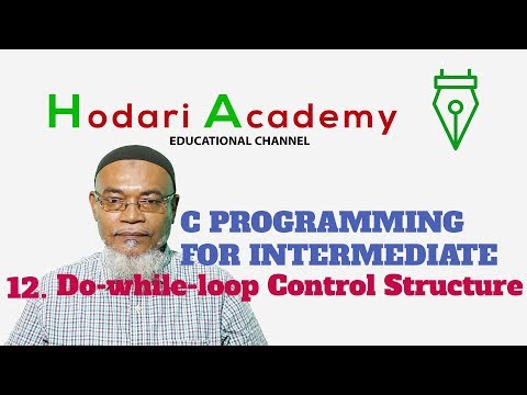 C Programming for Intermediate  - 12.  Do while loop Control Structure
