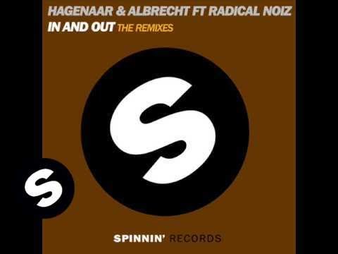 Hagenaar & Albrecht ft Radical Noiz - In & Out Quintin Remix - UCpDJl2EmP7Oh90Vylx0dZtA