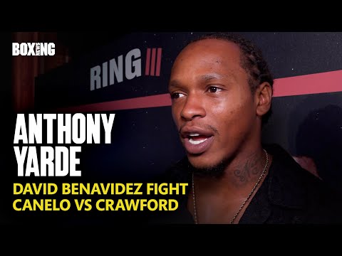 Anthony Yarde On David Benavidez Fight