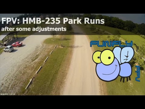 FPV: HMB-235 Park Runs - UCQ2264LywWCUs_q1Xd7vMLw