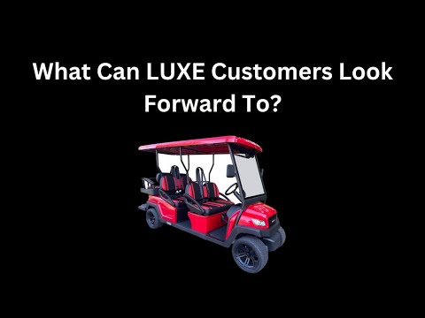 What Can LUXE Customers Look Forward To?